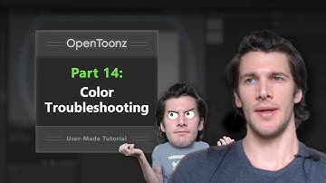 OpenToonz Tutorial 14: Color Troubleshooting