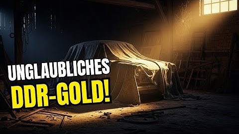 Diese DDR-Autos, sind heute UNFASSBAR viel wert!