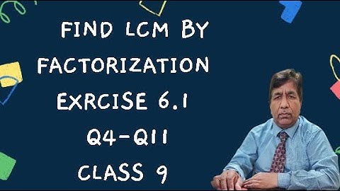 Find LCM by Factorization|Exercise 6.1 |Q4-Q11|Class 9|Maths with Sir Basharat|Federal Board