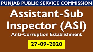 Assistant Sub Inspector | 27 09 2020 | PPSC Anti Corruption Jobs Assistant Sub Inspector | 27 09 2020 | PPSC Anti Corruption Jobs