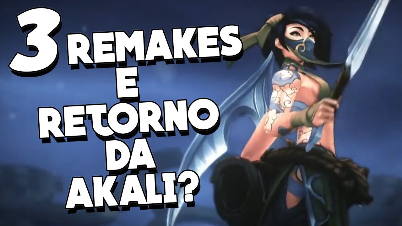 WOW, 3 GRANDES REMAKES E SUPER BUFF NA AKALI! PRÉVIA 9.5 lolzinho br