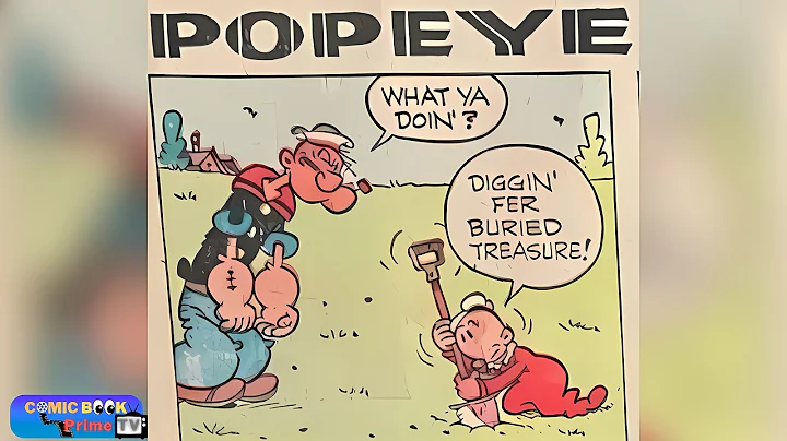 I know where the buried treasure is,￼ Popeye by Bud Sagendorf classic comic strip #funny #comic ￼