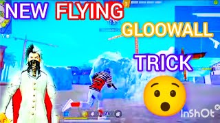 New Flying Gloowall Trick 😯||Gloowall New Tricks 