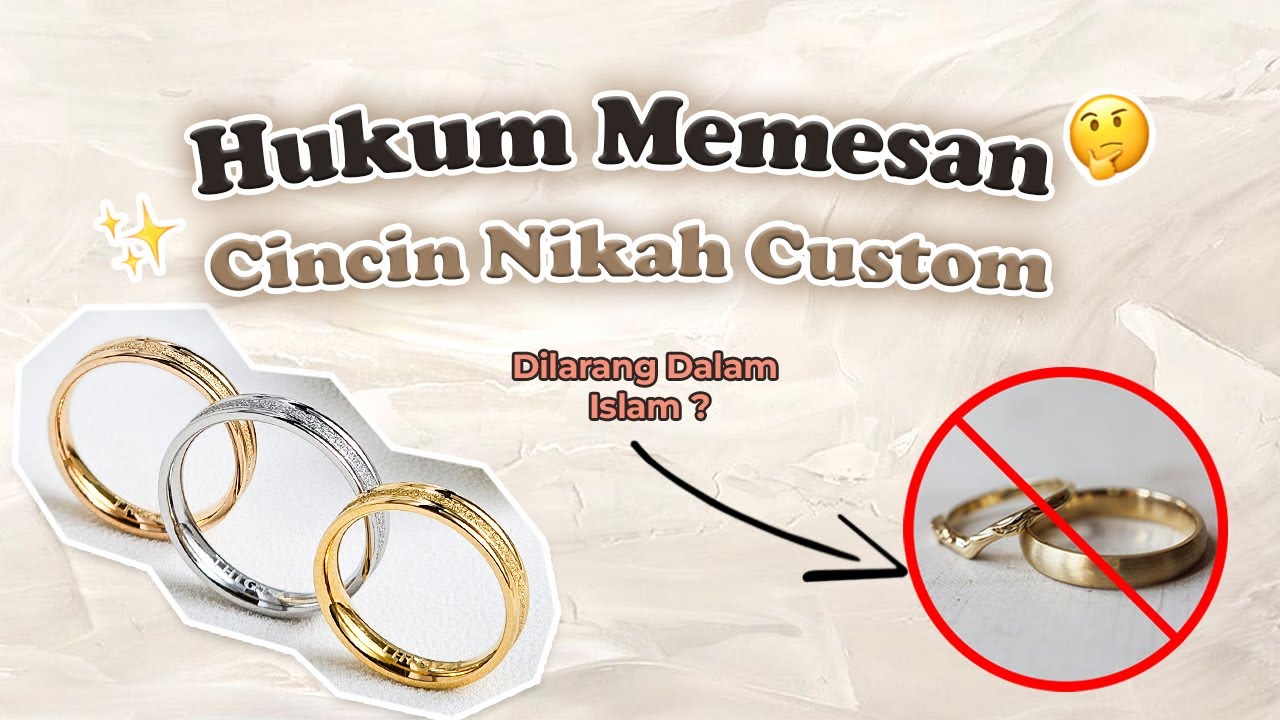 Hukum Pesen Cincin Nikah Custom
