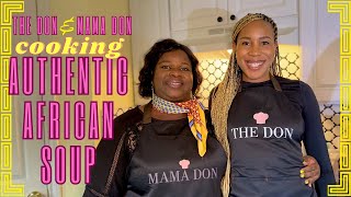 Chef Don & Mama Don: Cooking Authentic African Soup | How to Make The Best Ogbono & Okra Soup Recipe