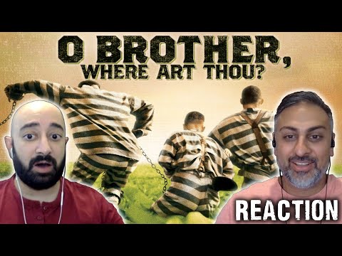 O Brother, Where Art Thou ? (2000) - MOVIE REACTION - FIRST TIME WATCHING