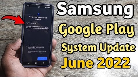 Samsung Devices : Google Play System Update | A50 A50S A51 A52 A52S 5G A71 A72 M21 M31 M51 A30 A21S