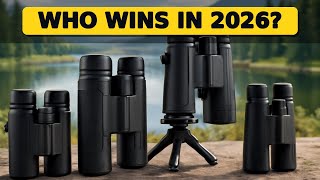 Top 5 Best Binoculars 2026 - Find the Perfect Pair for Your Adventures