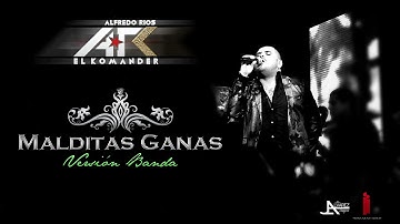 Malditas Ganas - El Komander (Versión Banda)