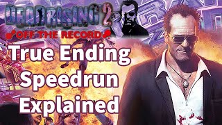 Horror Speedruns Explained: Dead Rising 2 Off The Record Timeskip True Ending 1:17:03