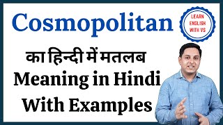 Cosmopolitan Meaning In Hindi Cosmopolitan Ka Kya Matlab Hota Hai Cosmopolitan Meaning Explained Youtube Our pasttenses english hindi translation dictionary contains a list of total 10 hindi words that can be used for cosmopolitan in hindi. cosmopolitan meaning in hindi cosmopolitan ka kya matlab hota hai cosmopolitan meaning explained