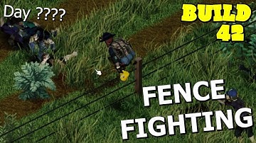New Build 42 Playthrough and Guide Part 1.5 | Fence Fighting Explanation and Demonstration