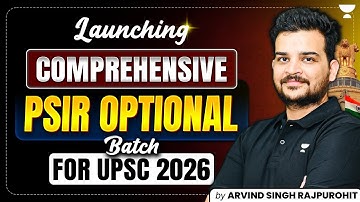 Comprehensive Batch for PSIR Optional for UPSC 2026 | Political Science & IR Full Course Explained