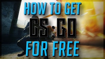 How To Get CSGO For Free ! WITH MULTIPLAYER - 2018 - MAY