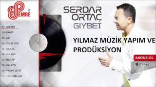 Serdar Ortaç - Gıybet