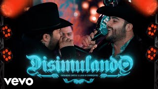 Gerardo Ortiz, Luis R Conriquez - Disimulando (En Vivo)