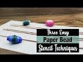 Three Easy Paper Bead Stencil Techniques
