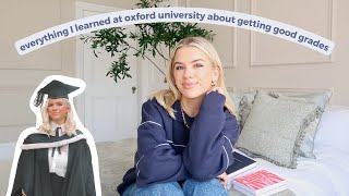 every single thing I learned at oxford university about getting good grades [WITH CHAPTERS]