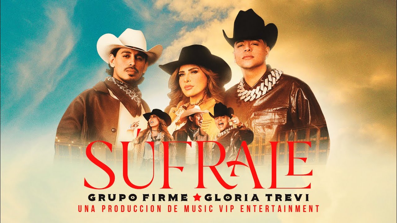 YouTube에서 Grupo Firme - Gloria Trevi - Súfrale (Video Oficial) 보기 YouTube에서 Grupo Firme - Gloria Trevi - Súfrale (Video Oficial) 보기