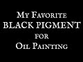 Which Black is Best for Oil Painting