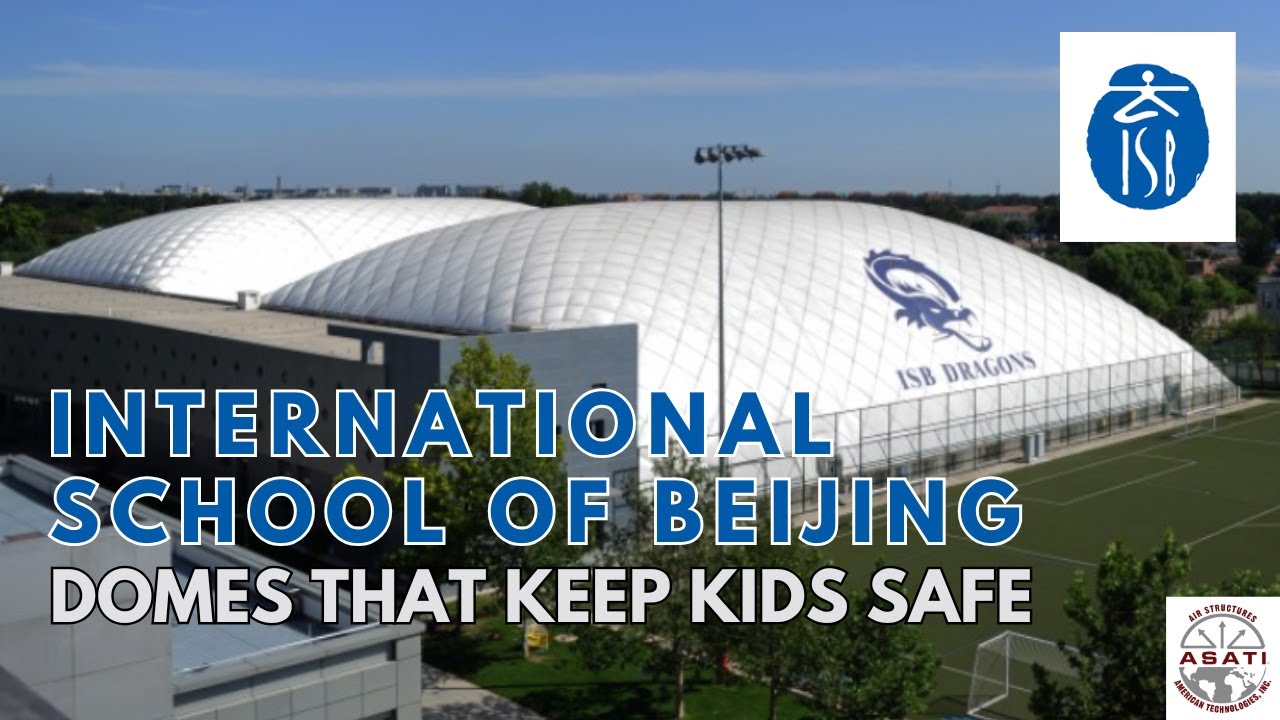 International School of Beijing School Builds Domes for Kids to Stay Active in Safe Air Environment