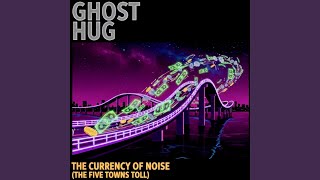 The Currency of Noise (The Five Towns Toll)