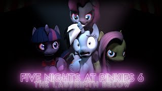 Five Nights At Pinkie's 6 - The Labyrinth Below [SFM] | 4K |