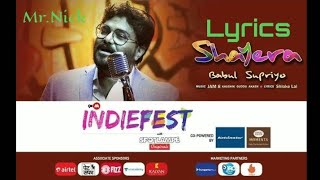 Shayera Song Babul Supriyo Lyrics 9Xmindiefest With Spotalampe