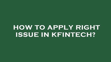 How to apply right issue in kfintech?