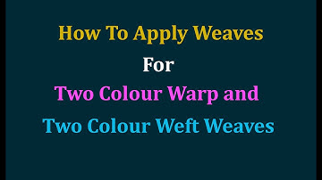 Weaves application for Two Colour Warp and Two Colour Weft Designs