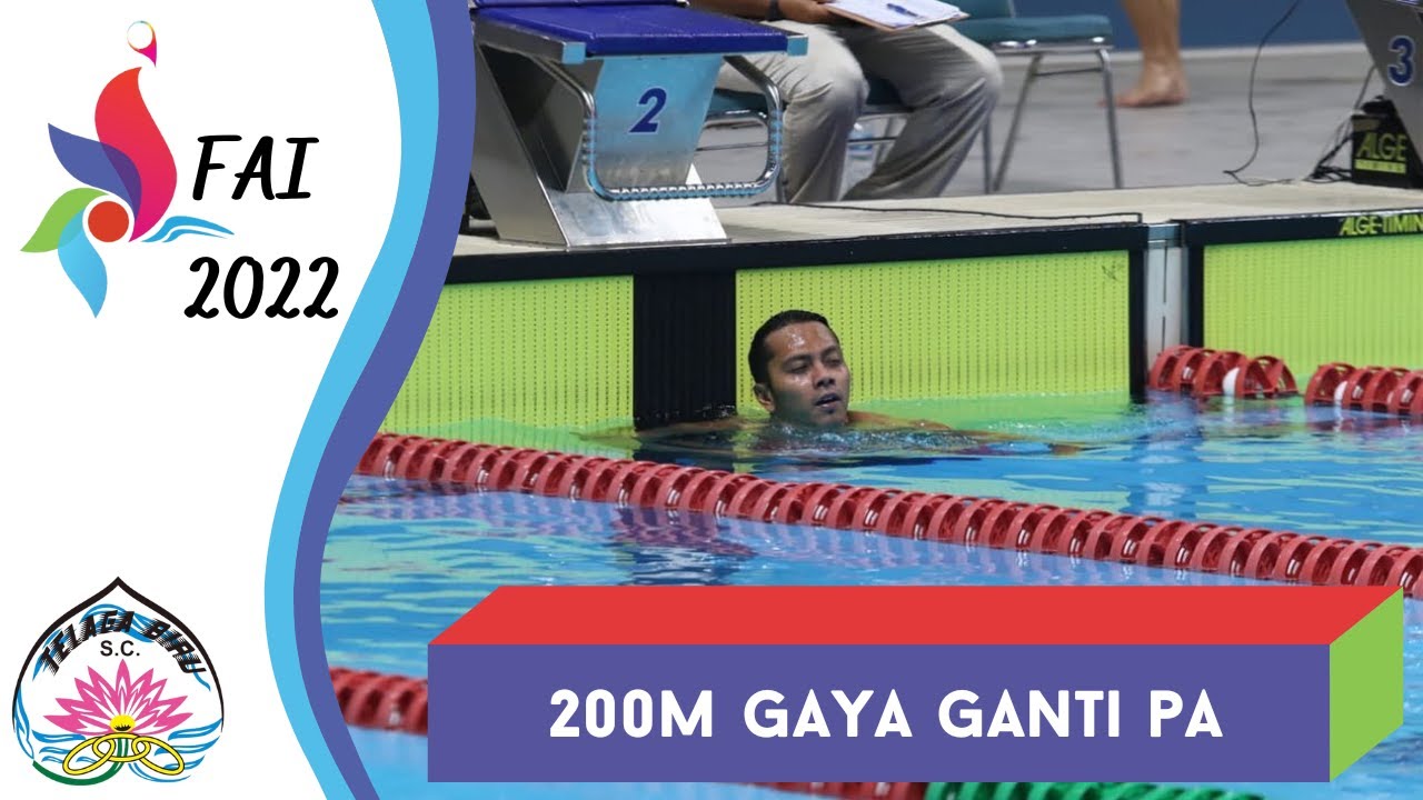200m Gaya Ganti Putra | Kejurnas FAI 2022