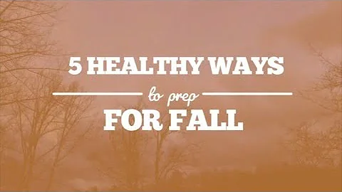 Follow these FIVE steps to get ready for a healthier fall - DayDayNews