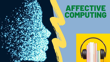 What is Affective Computing? Meaning, Definition, Explanation | RealizeTheTerms