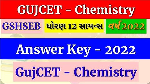 GUJCET Answer Key Chemistry 2022
