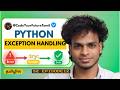 Learn Exception Handling in Python in a simple and practical way | Python Tamil | S2 E12