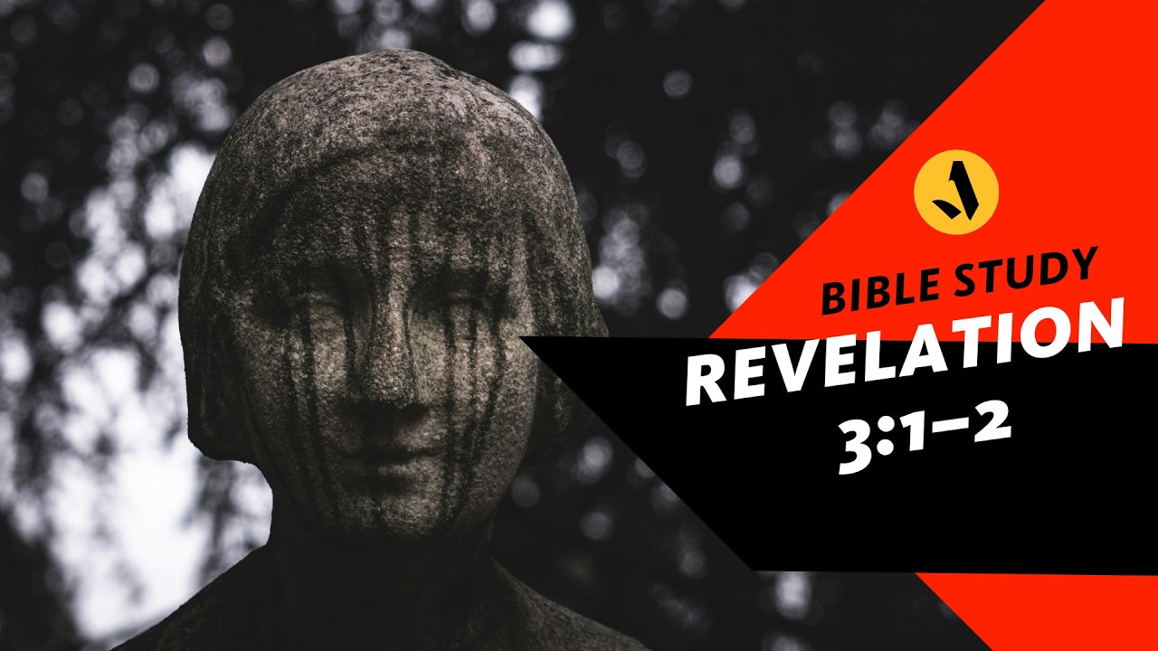 Sardis Part 1: "Being Christian in Name Only" | Revelation 3:1–2