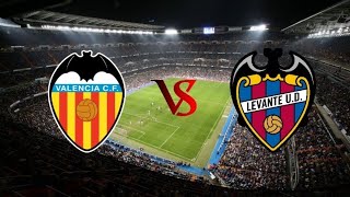 Valencia vs Levante