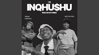 INQHU$hU (mbhezo's mosh pit) (feat. NZXITHA RSA & Meyla Hartmut)