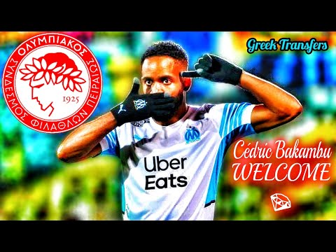 Cédric Bakambu (Best Highlights) Welcome To Olympiacos