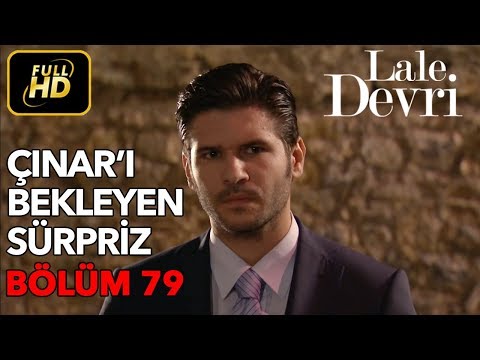 Lale Devri 79. Bölüm / Full HD (Tek Parça) - Çınar'ı Bekleyen Sürpriz