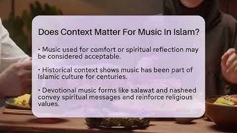 Does Context Matter For Music In Islam? - Islamic Knowledge Network