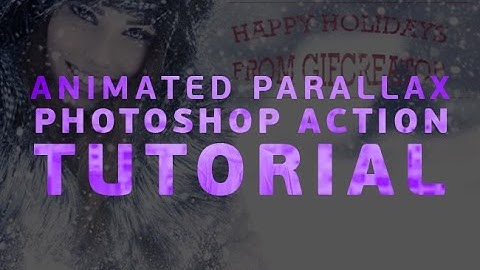 Updated Animated Parallax Tool Kit Tutorial