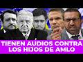 ¡LOS TIENEN GRABADOS! FBI y CIA apuntan a hijos de López Obrador por lavado de dinero y huachicol