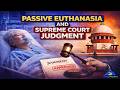 Is it Legal to Die? The Supreme Court’s Shocking Verdict on Euthanasia | Flash News
