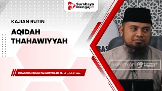 Aqidah Thahawiyyah - Ustadz Dr. Fadlan Fahamsyah, Lc., M.H.I