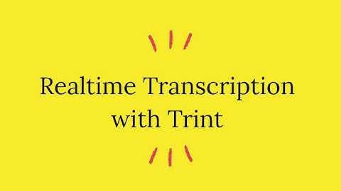 Realtime with Trint