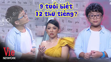 THẦN ĐỒNG NGÔN NGỮ 9 tuổi khiến ban giám khảo phải cúi đầu nể phục |SIÊU TRÍ TUỆ (The Brain Vietnam)