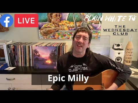 Plain White T'S - Epic Milly