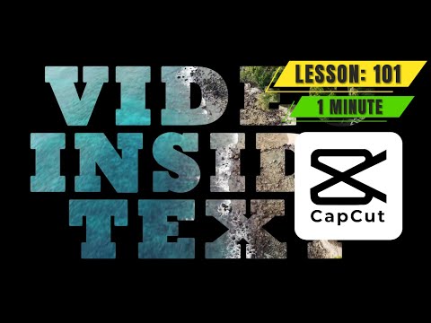 How to Place a Video Inside Text in CapCut PC Desktop - Lesson 101 CapCut Tutorial