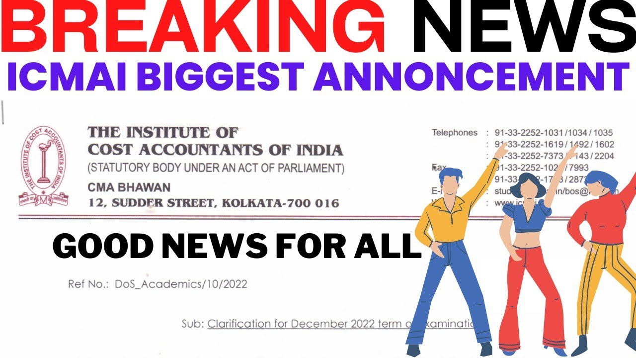 Breaking News | ICMAI Biggest Announcement | Good News For All CMA ...
